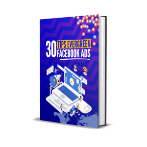 30 Tips Evergreen Facebook Ads