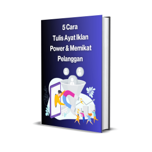 5 Cara Tulis Ayat Iklan Power & Memikat Pelanggan