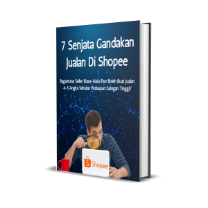 7 Senjata Gandakan Jualan Di Shopee