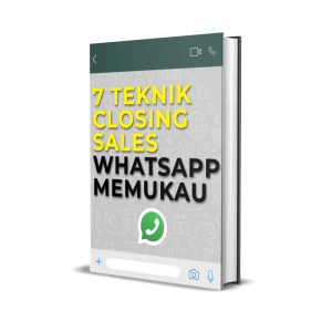 7 Teknik Closing Sales Whatsapp Memukau