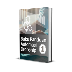 Panduan Buku Automasi Dropship - 1