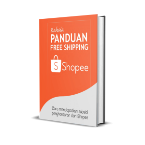 Panduan Shopee Dari Zero – Rahsia Free Shipping Shopee