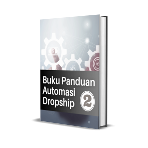 Panduan Buku Automasi Dropship - 2