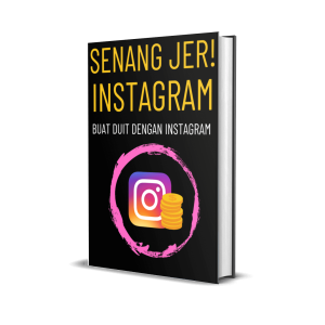 Senang Jer Instagram (Buat Duit Dengan Instagram)