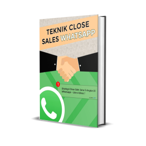 Teknik Close Sale Whatsapp